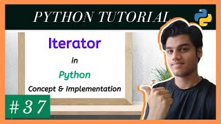 Python Iterators  Iterators And Iterables In Python  Python Tutorials For Absolute Beginners [upl. by Ymirej]