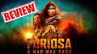 Furiosa A Mad Max Saga 2024 Review [upl. by Opal]