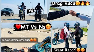 MT15 vs NS Drag Race😱🔥😡comparison between MT and NS 160😍🔥lg gyi Race😡theJK06traveller [upl. by Blaise855]