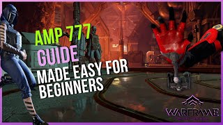 Amp 777 building guide  Made easy for beginners  Warframe 2022 [upl. by Elrak]