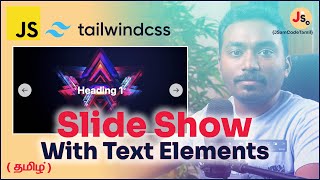 Slide Show  Carousel using Tailwind CSS and JavaScript  தமிழ் [upl. by Carleton]