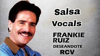 Deseándote Frankie Ruiz Intro Vocals RCV [upl. by Acir]