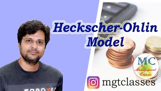 Heckscher Ohlin Model in Hindi Modern Or Factor Endowment theory of international trade [upl. by Osmond616]