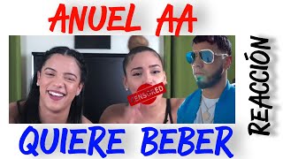 Anuel AA  Quiere Beber Video Oficial  Just Vlogging Reaccion [upl. by Eudoca243]