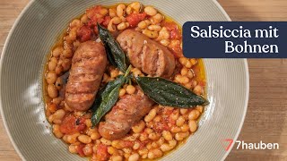 Salsiccia con fagioli alluccelletto  Toskanische Küche mit Cettina Vicenzino [upl. by Idihc]