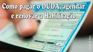 Como pagar o duda e agendar para renovar a habilitação [upl. by Griffin]