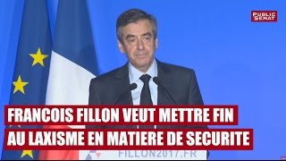 François Fillon veut mettre fin au quotlaxisme en matière de sécurité et dautoritéquot [upl. by Mosora]