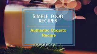 Authentic Coquito Recipe [upl. by Sheaff]