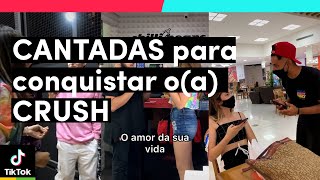 As MELHORES CANTADAS para conquistar oa CRUSH  TikTok Brasil [upl. by Dracir]