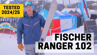 FISCHER RANGER 102  202425 Ski Test Review [upl. by Gautea]