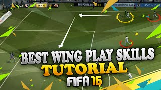 FIFA 16 BEST WING PLAY SKILLS TUTORIAL  HOW TO CUT INSIDE  MOST EFFECTIVE MOVES  TIPS amp TRICKS [upl. by Atihana298]