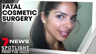 Fatal cosmetic surgery the deadly downside of cheap overseas procedures  7NEWS Spotlight [upl. by Alet901]