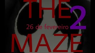 THE MAZE 2  trailer 2024 [upl. by Llenral]