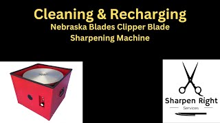 Cleaning and Recharging the Nebraska Blades Clipper Blade Sharpening Machine [upl. by Nogam]