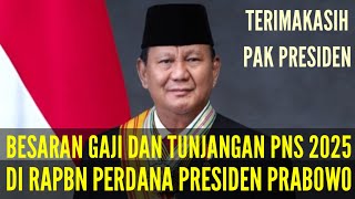 BESARAN GAJI DAN TUNJANGAN PNS DI RAPBN PERDANA PRESIDEN PRABOWO [upl. by Ybocaj]