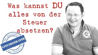 Was kann man von der Steuer absetzen [upl. by Eecyak728]