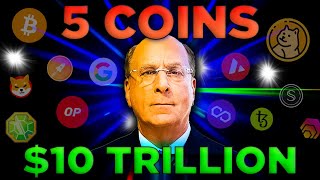 BlackRock CEO Larry Fink SECRETLY INVESTING in Ethereum amp 5 Crypto Coins [upl. by Narib]