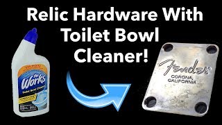 Relic Guitar Hardware Part 2 Using Toilet Cleaner [upl. by Yrbua]