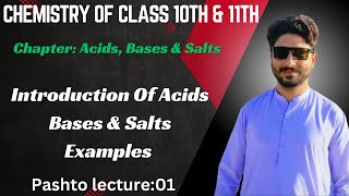 Introduction to Acids And BasesExamples of AcidsBasesSaltspashtolecturedefinition [upl. by Ullman775]