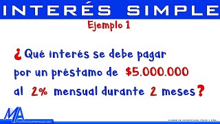 Interés simple  Ejemplo 1 [upl. by Devinne]