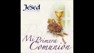 MI PRIMERA COMUNION JESED [upl. by Eamaj]