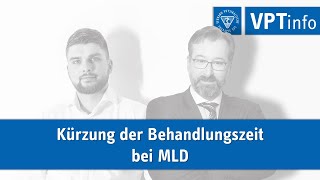 Kürzung der Behandlungszeit bei MLD [upl. by Spatz]