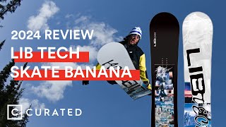 2024 Lib Tech Skate Banana Snowboard Review  Curated [upl. by Nohsyar]