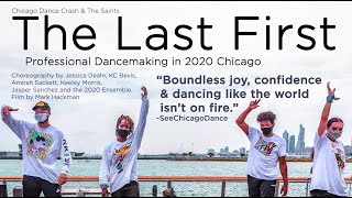 The Last First Professional Dancemaking in 2020 Chicago FULL documentary [upl. by Kasey]