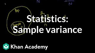 Statistics Sample variance  Descriptive statistics  Probability and Statistics  Khan Academy [upl. by Chariot]