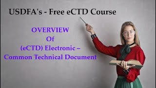 USFDAs  Free eCTD Course in Regulatory Affairs  eCTD WebBased Training by USFDA [upl. by Spillar]