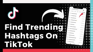 How To Find Trending Hashtags On TikTok Update [upl. by Niknar]