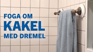 Hur du fogar om kakel med Dremel [upl. by Myrta]