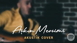 ABAN  Aşkın Mevsimi  Oğuzhan Koç Akustik Cover [upl. by Randy338]