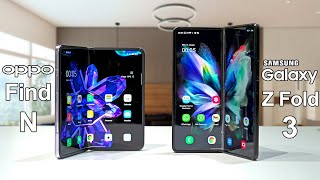 Oppo Find N Vs Galaxy Z Fold 3  Best Folding Phones [upl. by Galanti]