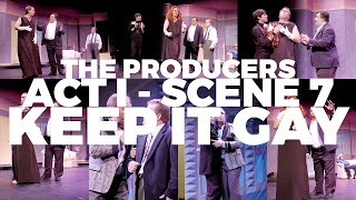 The Producers  Act One  Scene 7 11 Keep It Gay [upl. by Leiruh]