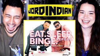 JORDINDIAN  Eat Sleep Binge Repeat Music Video  Reaction by Jaby Koay amp Achara Kirk [upl. by Dion]