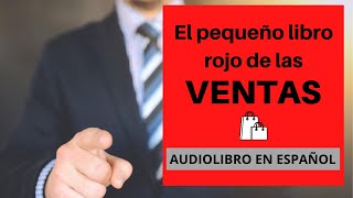 El libro Rojo De Las Ventas  Audiolibro completo en español [upl. by Aenej]