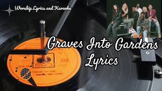 GRAVES INTO GARDENS LYRICS BRANDON LAKE AND ELEVATION WORSHIP [upl. by Ag]