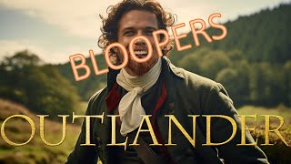 OUTLANDER FUNNIEST BLOOPERS [upl. by Danby]