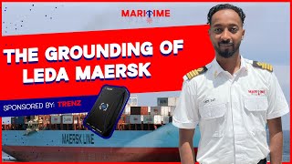 Maritime Pilot  The grounding of Leda Maersk  Episode 5 [upl. by Nov]