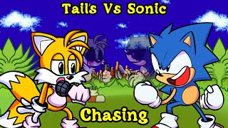 FNF  Tails Vs Sonic  Chasing  VS TailsEXE  ModsHardSonicexe [upl. by Landan]