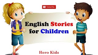 English Stories for Children 90 Learn English Through Story Learn English for Kids The Storytellers [upl. by Sephira]