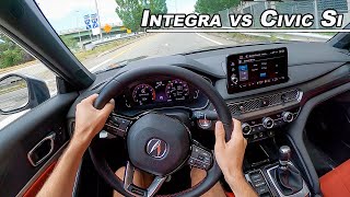 2023 Acura Integra vs Honda Civic Si  Full Comparison and Drive POV Binaural Audio [upl. by Kazue]