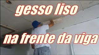 como aplicar gesso sobre as vigas [upl. by Adnim517]