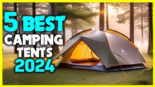 ✅Top 5 Best Camping Tents 2024  Camping Tent Trends 2024 Review [upl. by Akiehs]