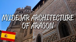 Mudejar Architecture of Aragon  UNESCO World Heritage Site [upl. by Meier]