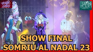 Show Final  Somriu Al Nadal 2023  4 de gener de 2024 [upl. by Eglanteen934]