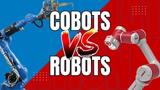 Cobots Vs Robots  Key Differences Between the Two amp How YOU Can Use Them to Improve Production [upl. by Hayott]