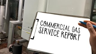 COMMERCIAL GAS SERVICE REPORT CP15 [upl. by Eanahs]