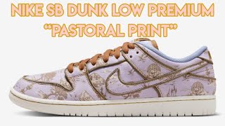 Nike SB Dunk Low Premium “Pastoral Print” [upl. by Philander402]